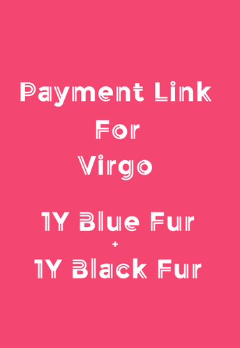 Payment Link for 1Y Blue Fur + 1Y Black Fur